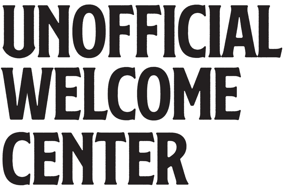UNOFFICIAL WELCOME CENTER